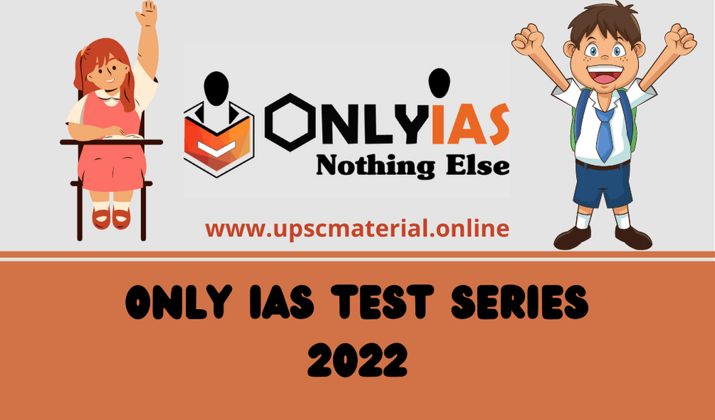 Only IAS Prelims Mock Test 2022